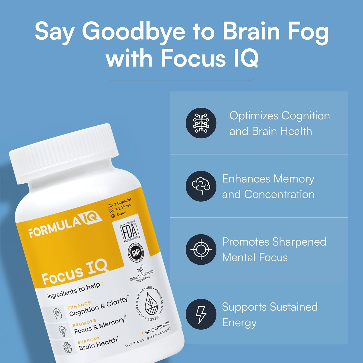 Formula IQ - Focus IQ - Brain Supplements for Memory and Focus - Memory Supplements - Cognitive Support - 60 Capsules