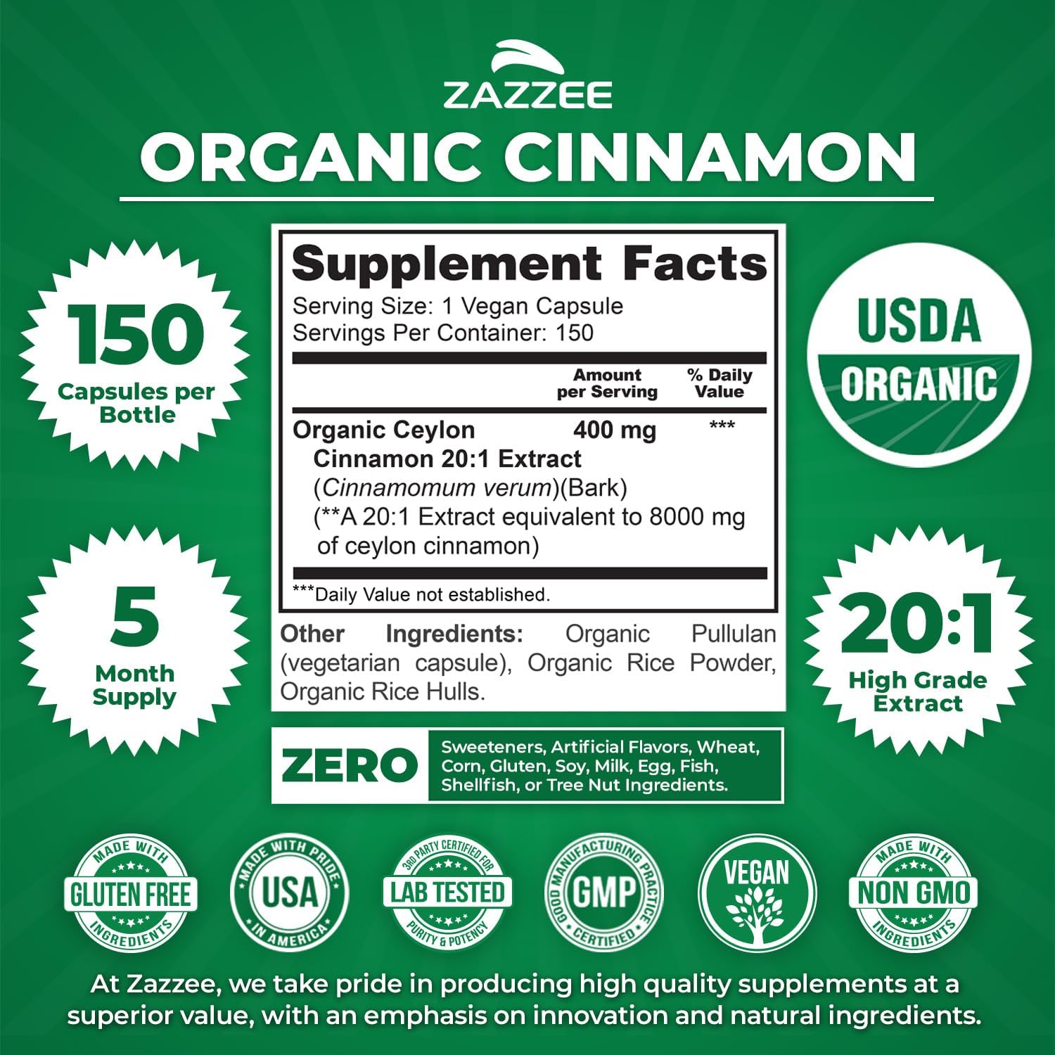 Zazzee USDA Organic Ceylon Cinnamon 20:1 Extract, 150 Vegan Capsules, 5 Month Supply, Sri Lankan Variety, Cinnamomum Verum, Antioxidant & Metabolic Support, All-Natural, Non-GMO, Made in the USA