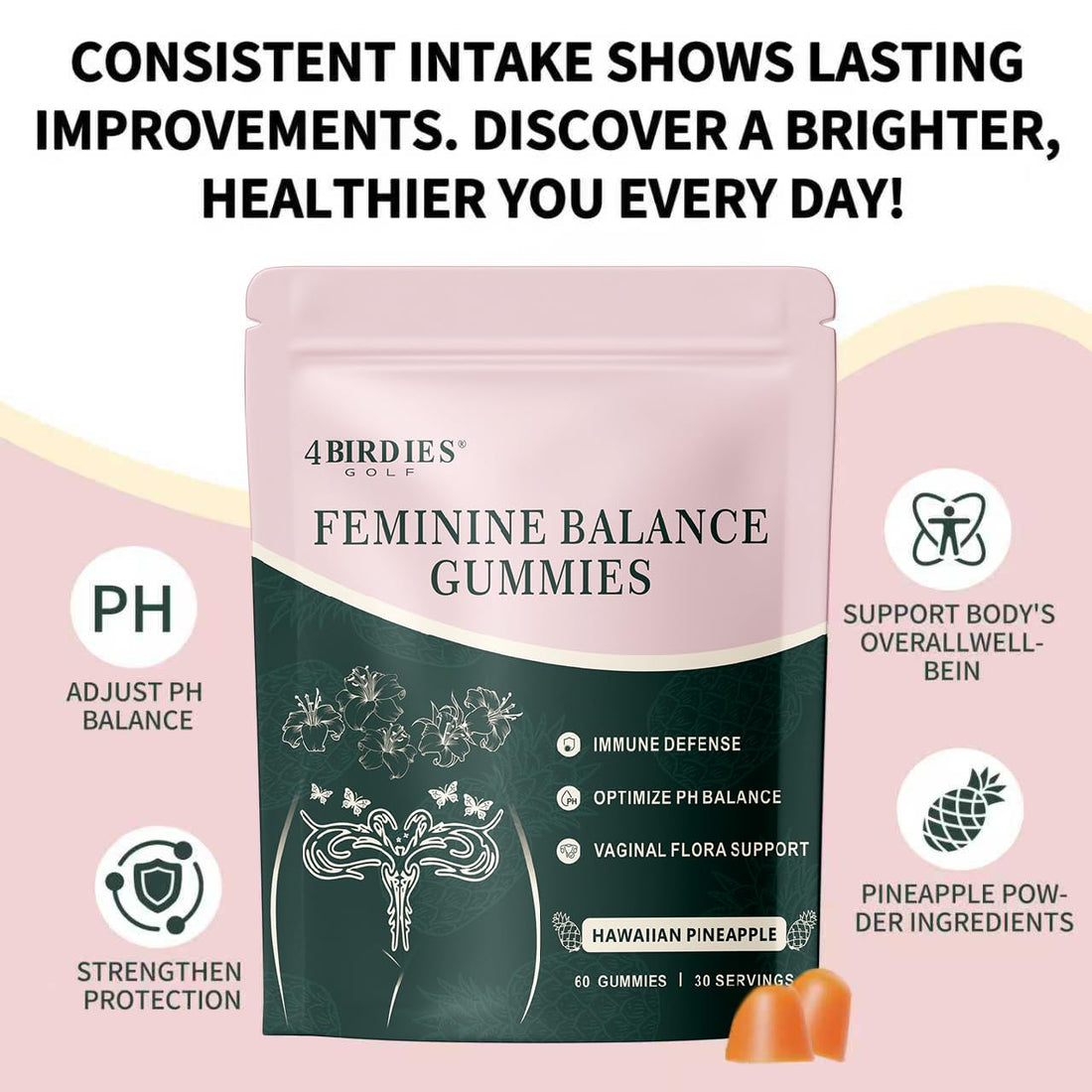 Package of 4Birdies Feminine Balance Gummies with pineapple slices and a flower on a white background