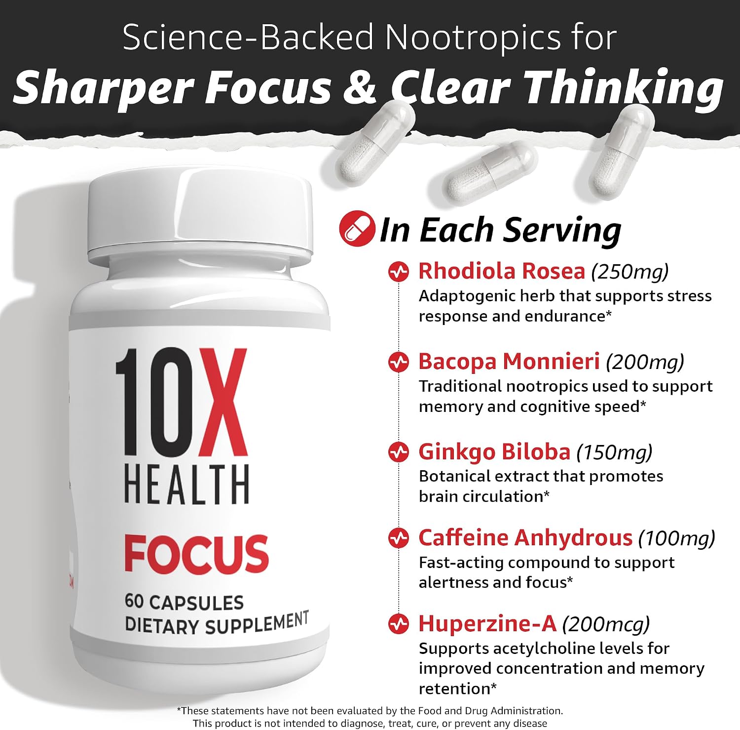 10X Health Focus Supplement - 60 Capsules | Brain Supplements for Memory and Focus: Rhodiola Rosea & Huperzine A, Memory Support, 60 Capsules, Non-GMO