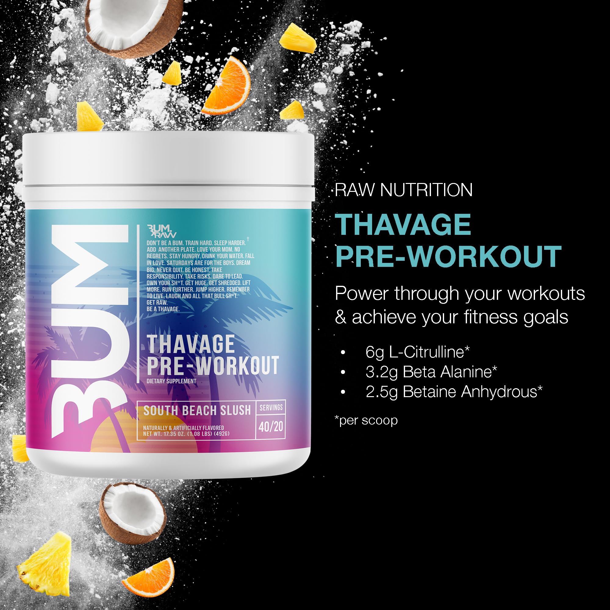 RAW Pre Workout Powder, Thavage (Beach Bum) - Chris Bumstead Sports Nutrition Supplement for Men & Women - Cbum Pre Workout for Working Out, Hydration, Mental Focus & Energy - 40 Servings